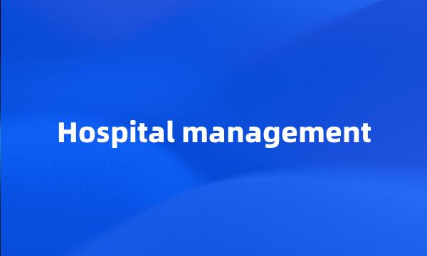 Hospital management