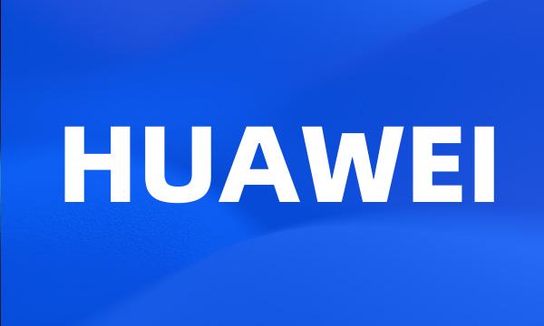 HUAWEI