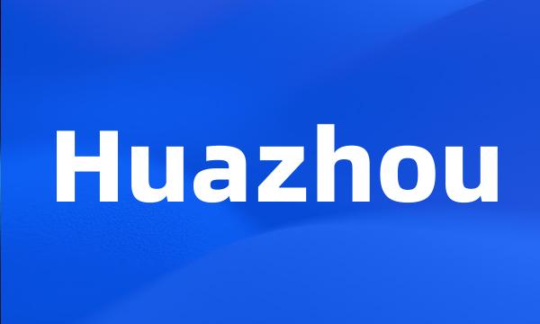 Huazhou