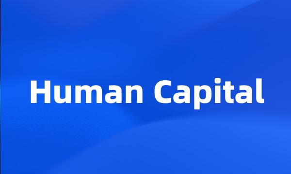 Human Capital