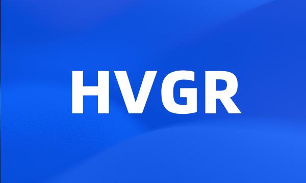 HVGR