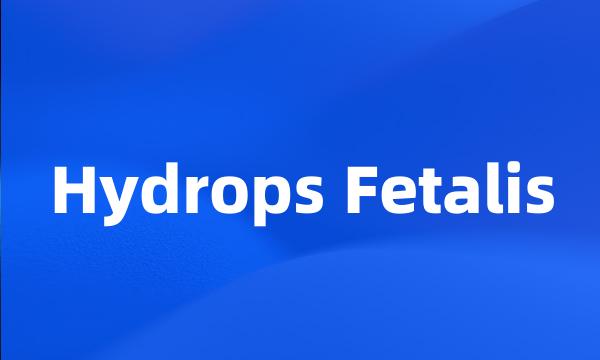 Hydrops Fetalis