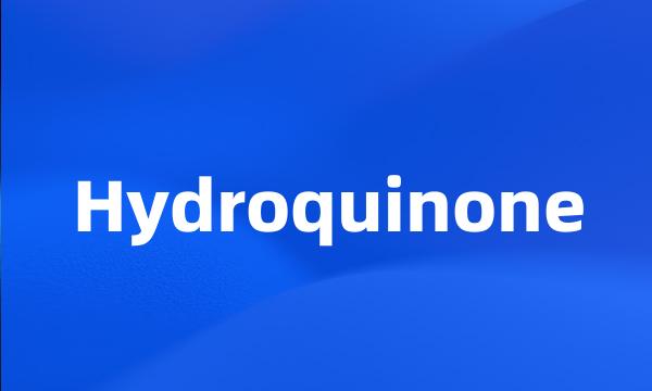 Hydroquinone