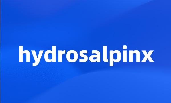 hydrosalpinx