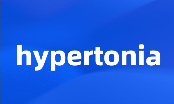 hypertonia