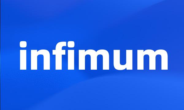 infimum