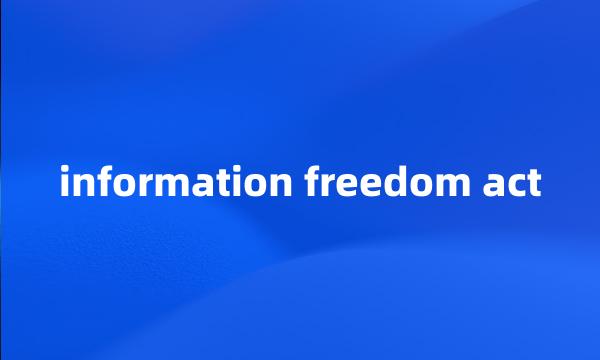 information freedom act