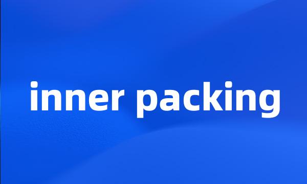 inner packing