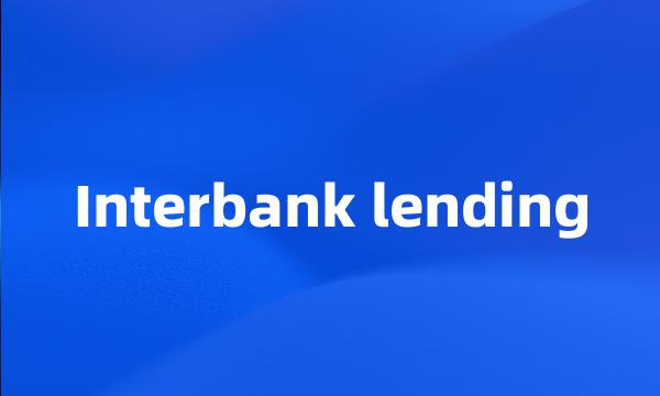 Interbank lending