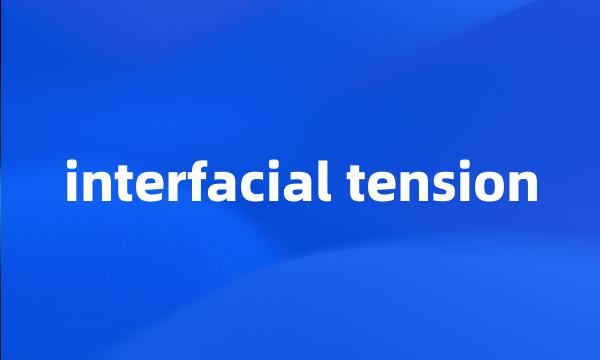 interfacial tension