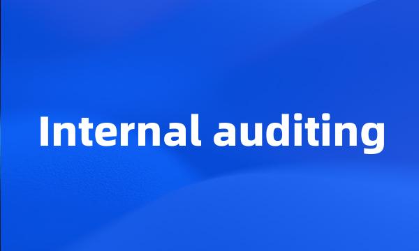 Internal auditing