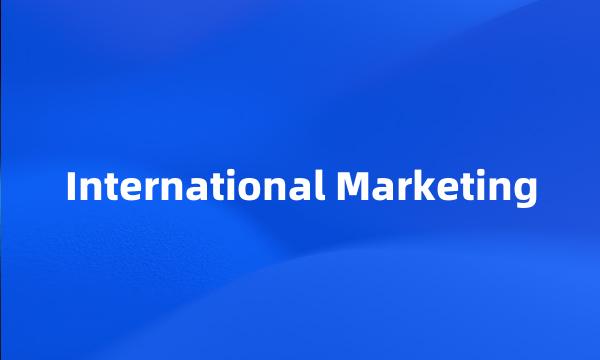 International Marketing