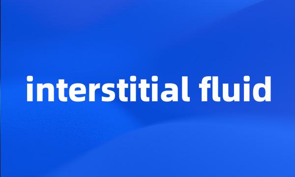 interstitial fluid