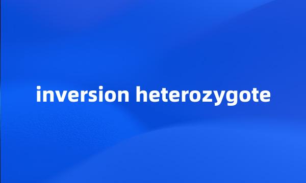 inversion heterozygote