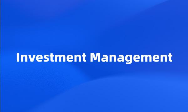 Investment Management