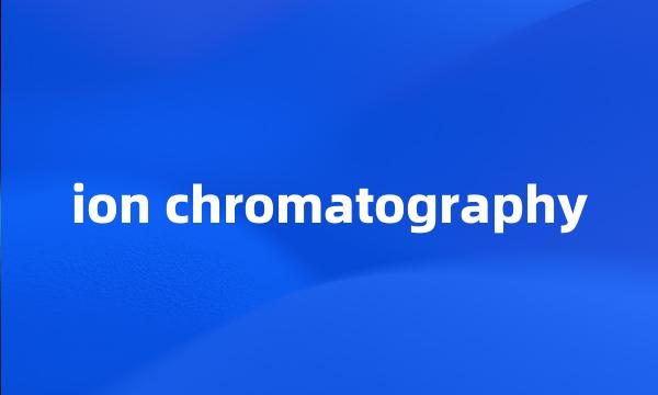 ion chromatography