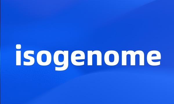 isogenome