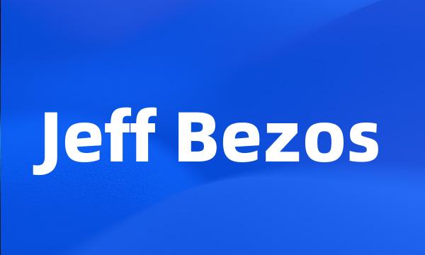 Jeff Bezos