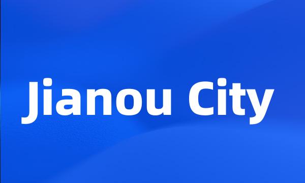 Jianou City