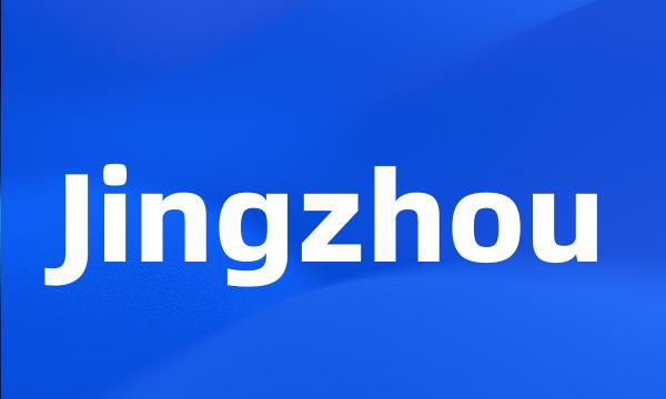 Jingzhou