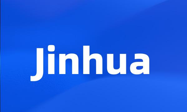 Jinhua