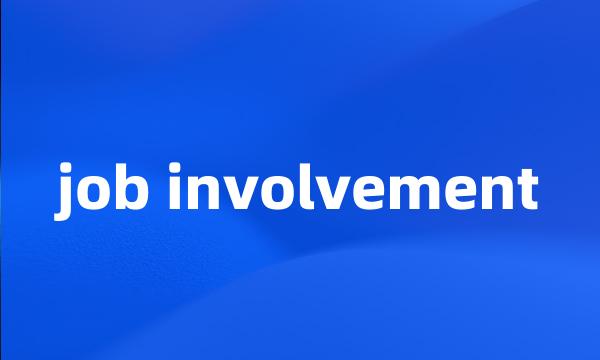 job involvement