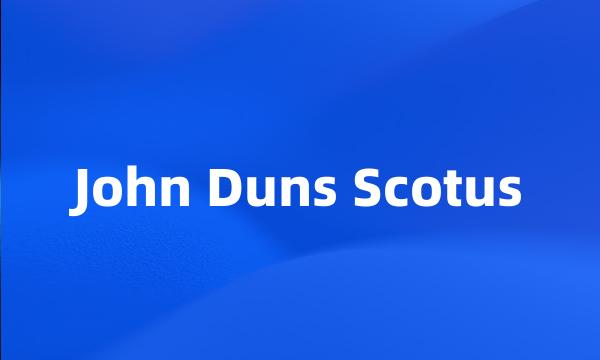 John Duns Scotus