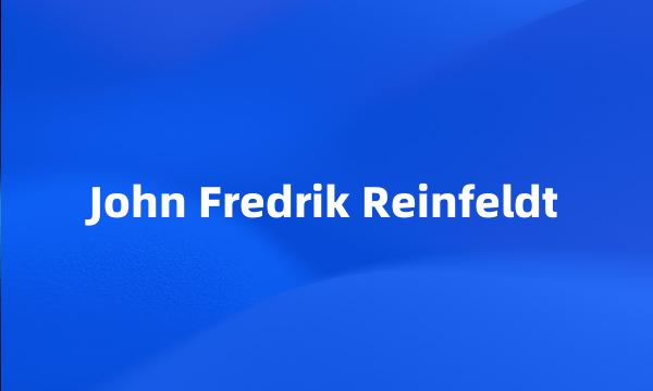 John Fredrik Reinfeldt