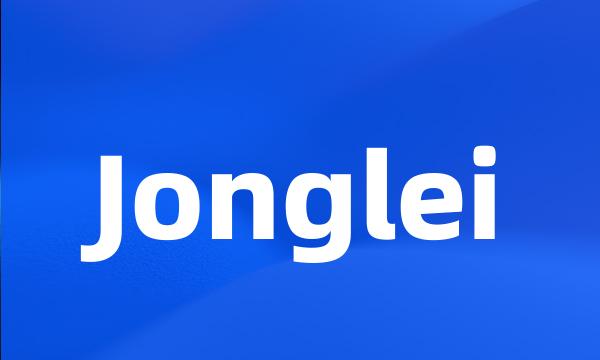 Jonglei