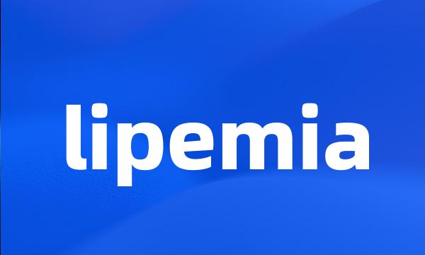 lipemia