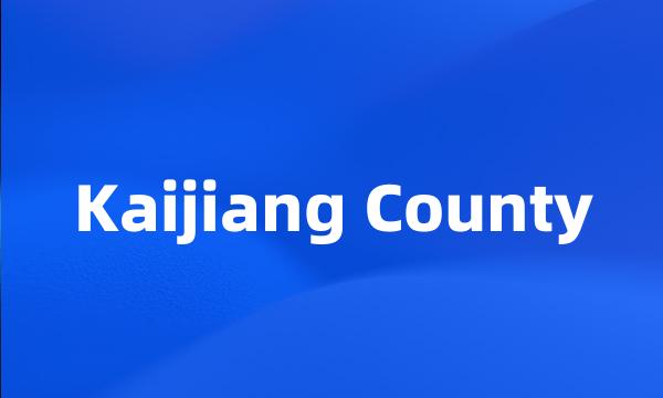 Kaijiang County