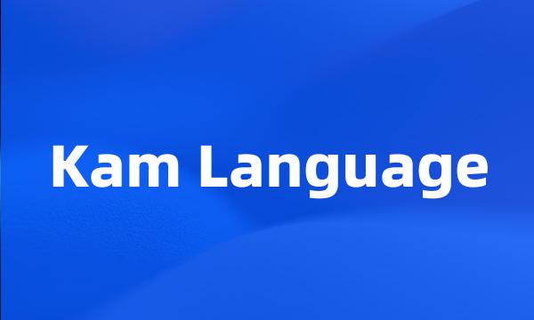 Kam Language