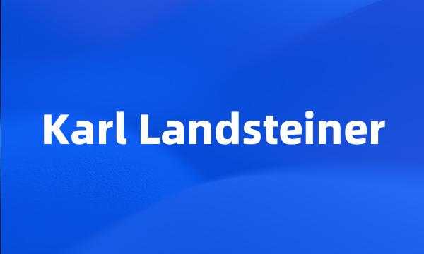 Karl Landsteiner