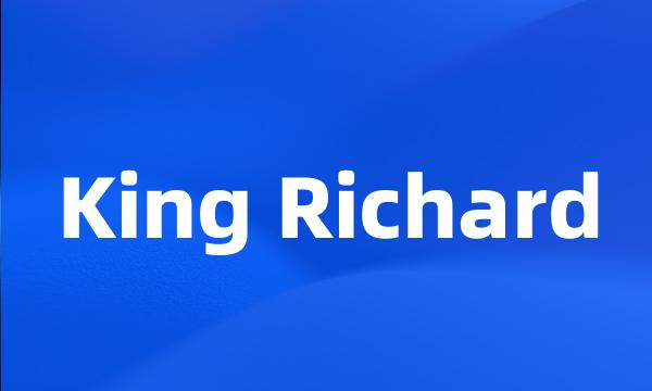 King Richard