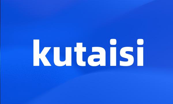 kutaisi