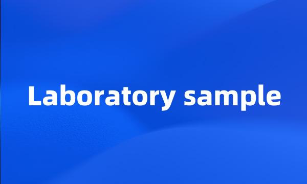 Laboratory sample