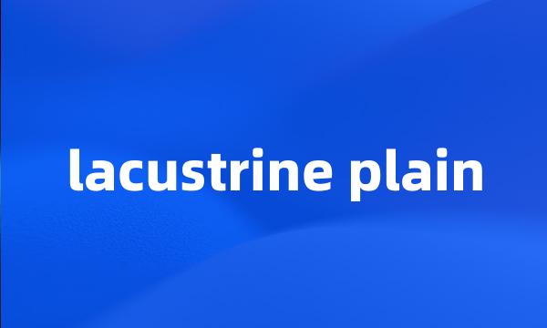 lacustrine plain