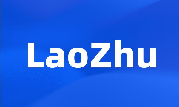 LaoZhu