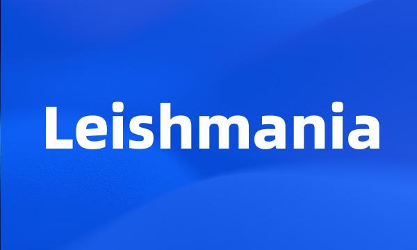 Leishmania