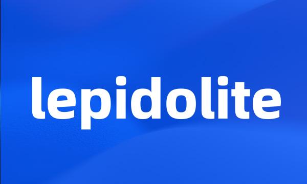 lepidolite