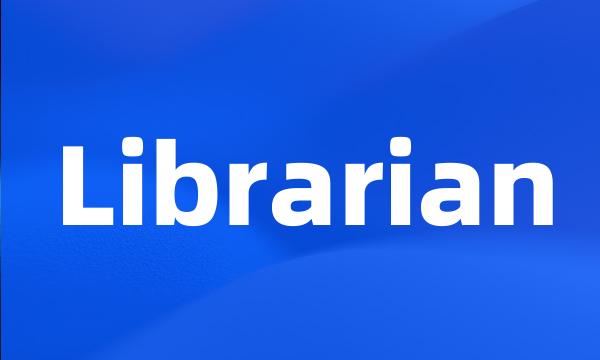 Librarian