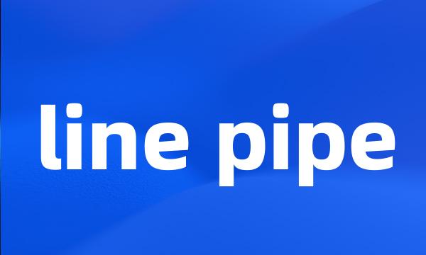 line pipe