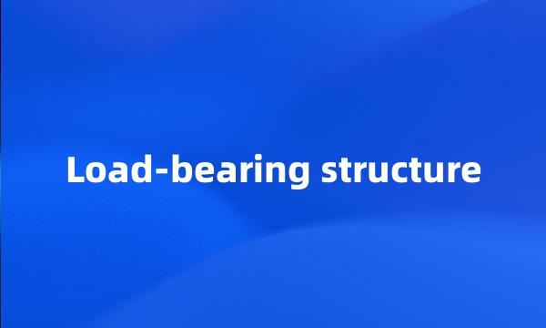 Load-bearing structure