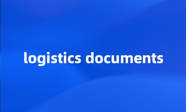 logistics documents