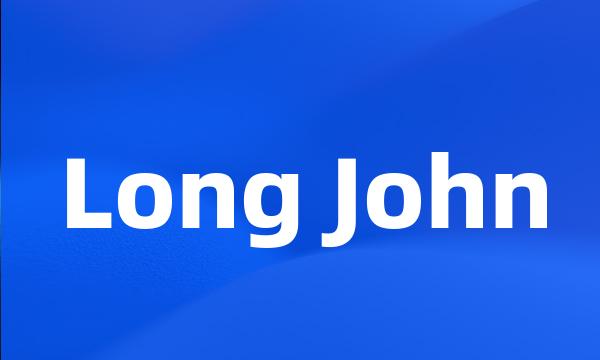 Long John