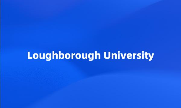 Loughborough University