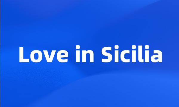 Love in Sicilia