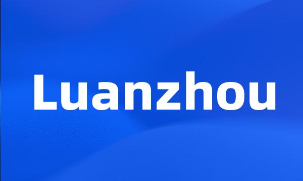 Luanzhou