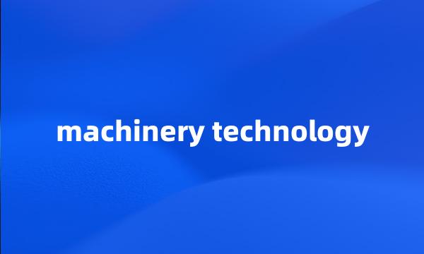 machinery technology