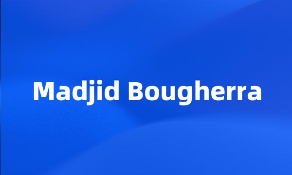 Madjid Bougherra